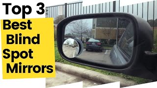 Best Blind Spot Mirrors [ Top 3 Options ] in 2023
