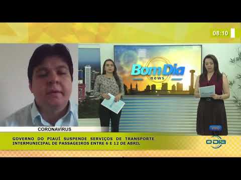BOM DIA NEWS 06 04 2020 Governo do Piauí suspende serviços de transporte intermunicipal