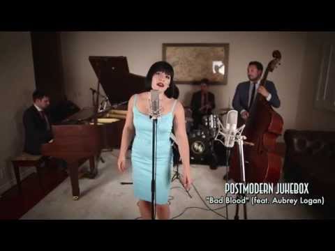 Bad Blood - Vintage Ella Fitzgerald Jazz Taylor Swift Cover ft. Aubrey Logan - PMJ