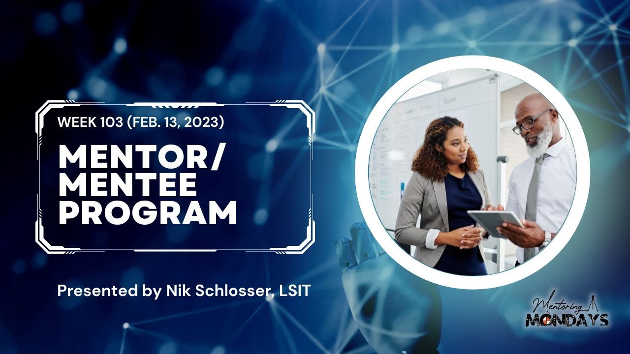 Week 103: How To Develop A Mentor / Mentee Program