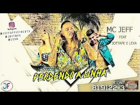 ⚪Mc Jeff 013 - Perdendo A Linha - Feat. Jottape E Mc Lexa #bregafunk