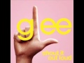 Shout It Out Loud - Glee Cast 