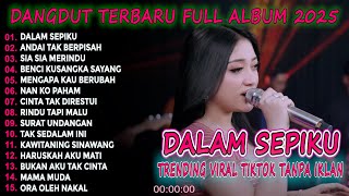 Download lagu DALAM SEPIKU | SHINTA | DIFARINA | SILVY | AJENG | DANGDUT VIRAL TERBARU 2025 FULL ALBUM Kocak Dut mp3 Download lagu DALAM SEPIKU | SHINTA | DIFARINA | SILVY | AJENG | DANGDUT VIRAL TERBARU 2025 FULL ALBUM Kocak Dut mp3