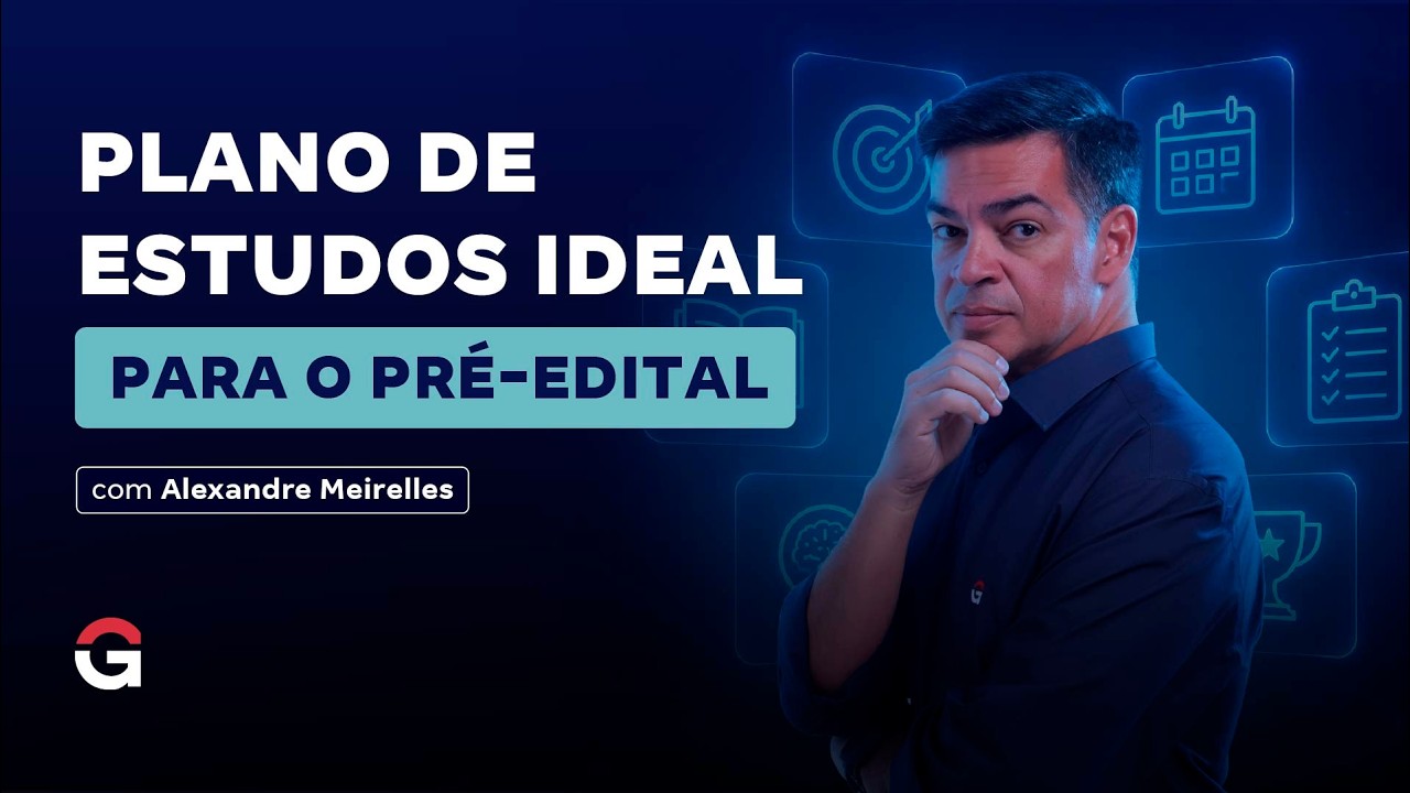 Plano de Estudos ideal para o pré-edital
