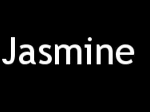 How To Pronounce Jasmine