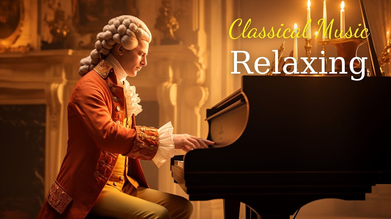 Best classical music. Music for the soul: Beethoven, Mozart, Schubert, Chopin, Bach ... 🎶🎶