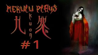 Merulu plays Kuon - Part 1: The Darkness Creeps