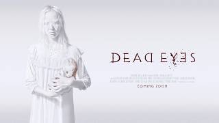 Dead Eyes (2026) Video