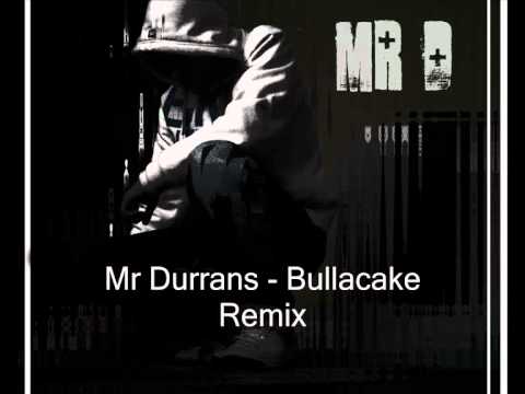 Mr Durrans Vol 18 - 13 - Mr Durrans - Bullacake Remix