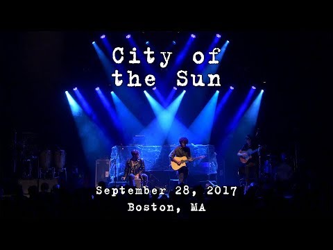 City of the Sun: 2017-09-28 - House of Blues; Boston, MA [4K]