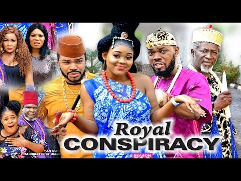 ROYAL CONSPIRACY SEASON 12  - UGEZU J UGEZU THINK|2020 LATEST NIGERIAN NOLLYWOOD