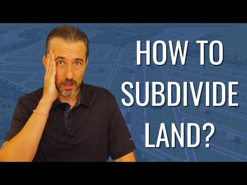 How to Subdivide Land? |  13 Considerations When Subdividing a Property