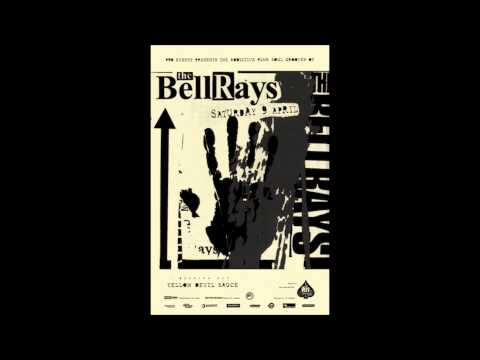 the Bellrays - Warhead