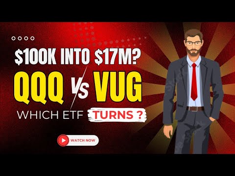 $100K to $17M?! QQQ vs VUG Growth Showdown!