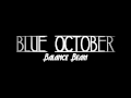 Blue October - Balance Beam