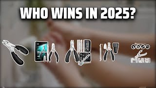 The Top 5 Best Toenail Clipper in 2025 - Must Watch Before B