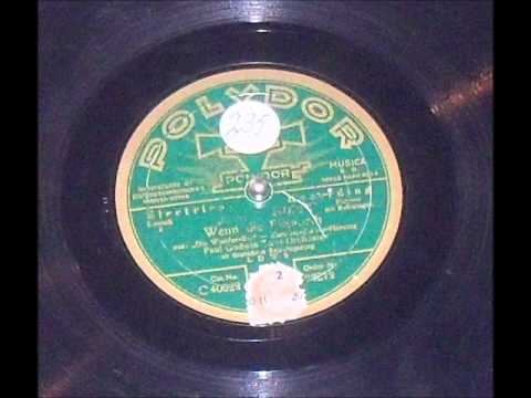 Wenn die Elisabeth. Paul Godwin Tanz-Orchester. Berlin 1930.