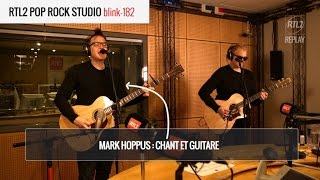 blink-182 - Bored To Death RTL2 Pop Rock Studio