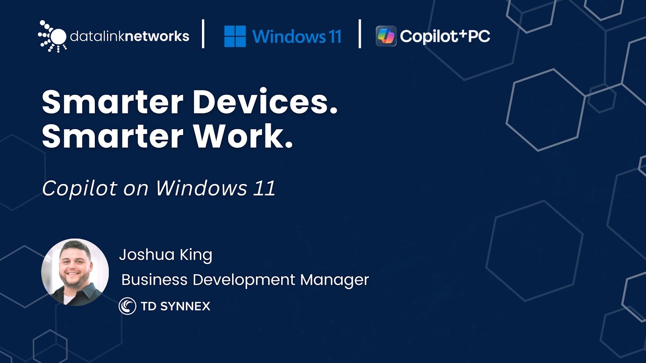 Smarter Devices, Smarter Work Copilot on Windows 11