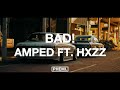 amped - BAD! (feat. Hxzz)