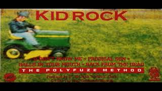 Kid Rock - Balls In Your Mouth, 1993