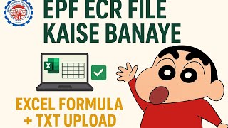 “How to Make EPF ECR File Step-by-Step | EPFO Revamp 2025 | Full Excel Formula & TXT Upload Guide”