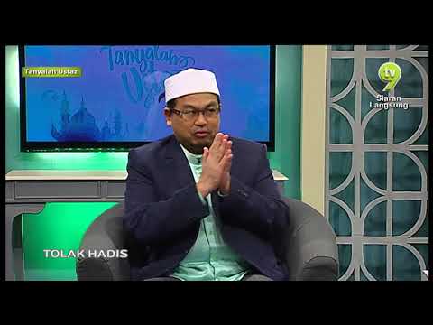 Tanyalah Ustaz - Tolak Hadis 2