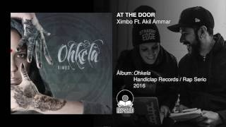 XIMBO -  AT THE DOOR Ft.  Akil Ammar Audio