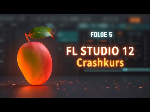 🥭 Bassline in FL Studio programmieren | FL Studio 12 Crashkurs Folge 5