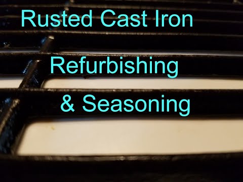 Derust, Refurbish, and Season Cast Iron Grill