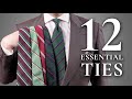 12 Ties Every Man Should Invest In - Essential & Best Men's Neckties