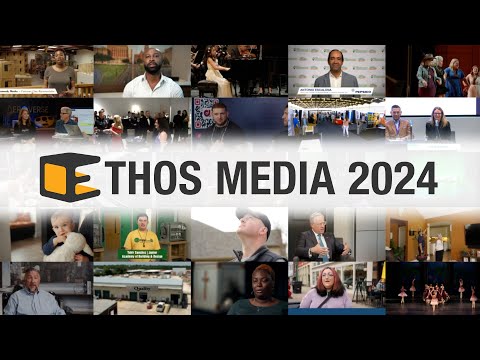 Ethos Media Production Reel 2024