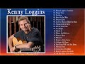 The Best Of Kenny Loggins Kenny Loggins Greatest Hits Full Album Kenny Loggins Best Of All Time