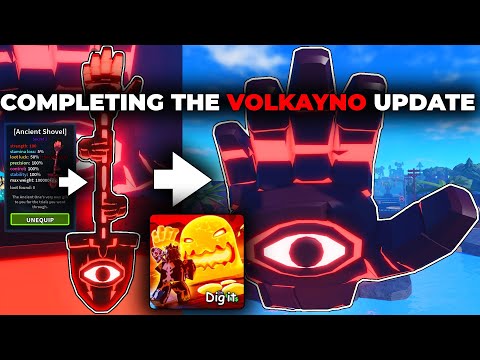DIG IT 🔥 COMPLETING VOLKAYNO UPDATE 🌋 NEW ISLAND, SHOVEL, BOSS & MORE!