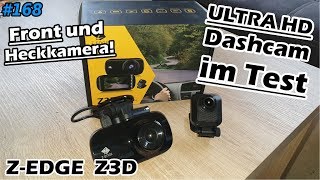 Ich teste... | ULTRA HD Dashcam mit Heckkamera | Z-EDGE Z3D | Mr. Moto