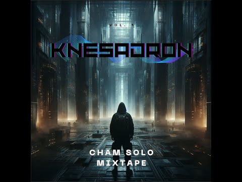 Knesadron - Blask (Cham Solo mixtape)