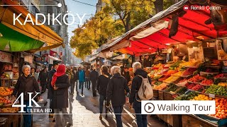 4K Kadıköy İstanbul Türüyüş Turu | Türkiye 2024