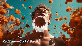 Cadmium   Click & Scroll feat  Eli Raain & Veronica Bravo