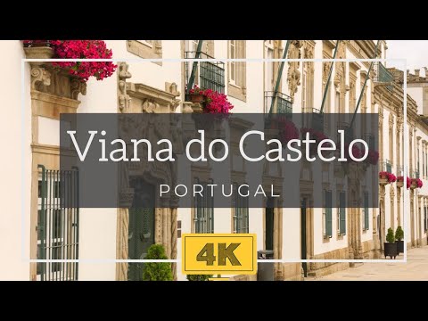 VIANA DO CASTELO -Portugal 4K | Dirigindo pelo centro da cidade Ep 1149