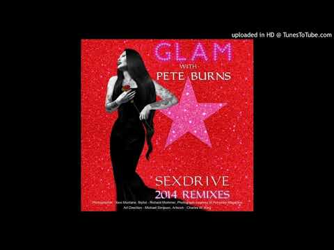 Glam feat. Pete Burns - Sex Drive (Miss Nina Electro Club Mix)