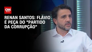 Vídeo: Flávio é mais uma peça do "Partido da Corrupção", diz Renan Santos | CNN PRIME TIME