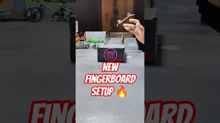 New FINGERBOARD Setup 🔥 #fingerboard #fingerboarding #shorts