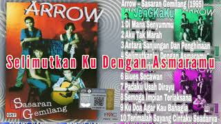 Download lagu Arrow - Selimutkan Ku Dengan Asmaramu mp3