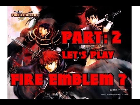 Part 2: Let's Play Fire Emblem 7, Hector Hard Mode - "Brawl in Santaruz"