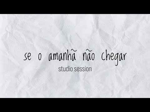 Se O Amanhã Não Chegar - Contratempo Music