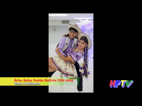 Pamela (Folkloric Costume) - Miss Salay Pasión Bolivia USA 2025