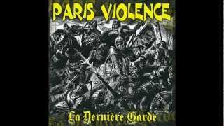Paris Violence - La Dernière Garde