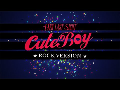 נונו - "קיוט בוי" (גירסת רוק) | Her Last Sight - "Cute Boy"