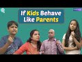 If Kids Behave Like Parents Selfie Mummy Google Daddy MetroSaga