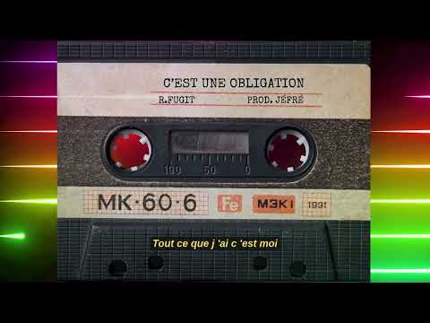 R. Fugit - C'est Une Obligation ( Visuel Officiel )